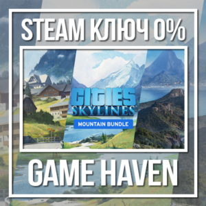 Cities: Skylines Mountain VillageBundle 🔑Steam0%РФ+СНГ