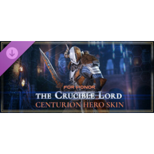 The Crucible Lord – Centurion Hero Skin – FOR HONOR dlc