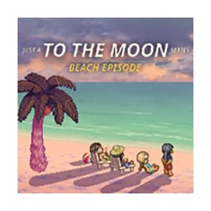 ・JUST A TO THE MOON SERIES BEACH EPISODE・STEAM АККАУНТ・