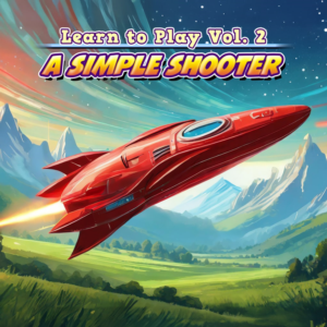 Learn to Play Vol. 2 - A Simple Shooter PS5