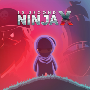 10 Second Ninja X PS4 & PS5