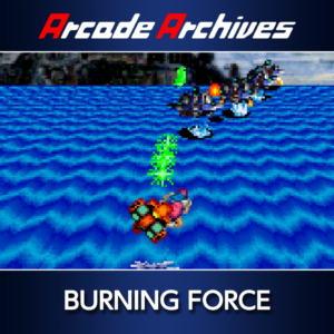 Arcade Archives BURNING FORCE PS4 & PS5