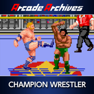 Arcade Archives CHAMPION WRESTLER PS4 & PS5