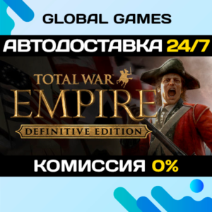 Total War: EMPIRE – Definitive Edition STEAM GIFT 🚀