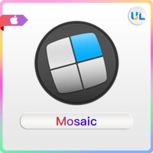 MOSAIC pro🔑MOSAIC MAC OS🖥️MOSAIC For Mac