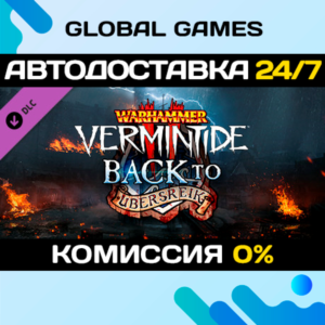 Warhammer: Vermintide 2 - Back to Ubersreik DLC STEAM🚀