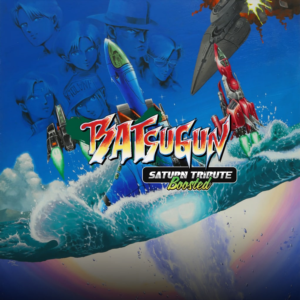 BATSUGUN Saturn Tribute Boosted PS4 & PS5