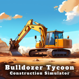 Bulldozer Tycoon: Construction Simulator PS4 & PS5