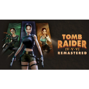 ✅Tomb Raider IV-VI Remastered • RU/UA/KZ ⚡ АВТО