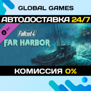 Fallout 4 Far Harbor DLC STEAM 🚀АВТО💳0%