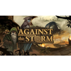 Against the Storm ✅ ключ Steam RU/CIS РФ СНГ Россия