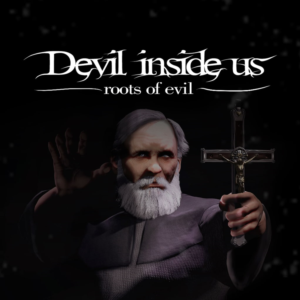 Devil Inside Us: Roots of Evil PS4 & PS5