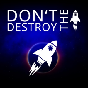 Don´t Destroy The Rocket PS4 & PS5