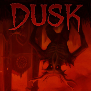 DUSK PS4 & PS5