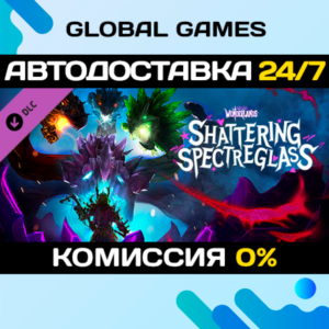 Tiny Tina´s Wonderlands: Shattering Spectreglass DLC 🚀