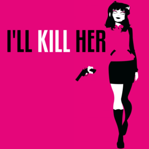 I´LL KILL HER PS5