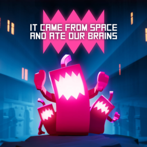 It Came From Space and Ate Our Brains PS4 & PS5