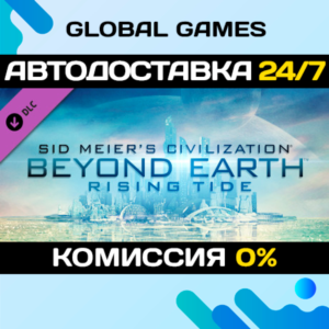 Sid Meier´s Civilization: Beyond Earth - Rising Tide 🚀
