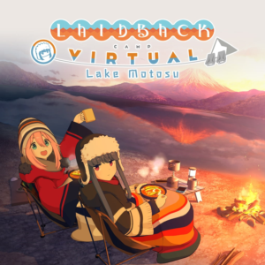 Laid-Back Camp - Virtual - Lake Motosu PS4 & PS5