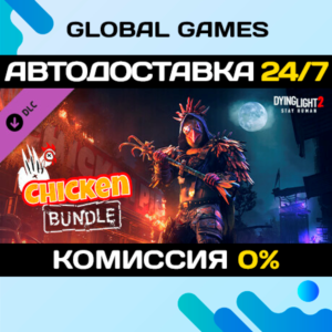 Dying Light 2 Stay Human: Chicken Bundle DLC 🚀