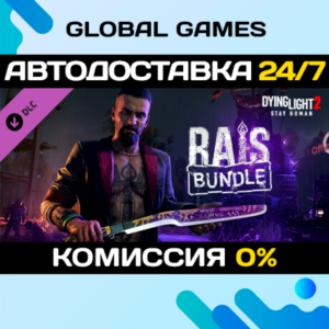 Dying Light 2 Stay Human: Rais Bundle DLC STEAM 🚀