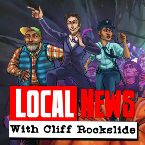 Local News with Cliff Rockslide PS5