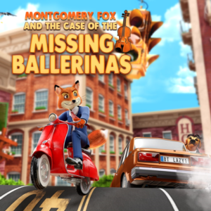 Montgomery Fox and the Case of the Missing Ballerinas P