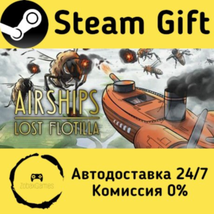 🚀 Airships: Lost Flotilla 🤖 Steam Gift РФ/КЗ/др. ⚡
