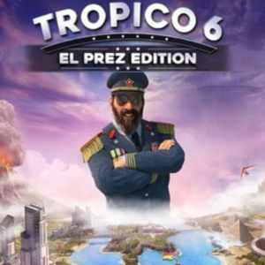 Tropico 6 - El-Prez Edition (Ключ Steam | РФ+СНГ)