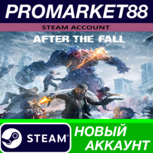 ✅ After the Fall Steam АККАУНТ НОВЫЙ+ПОЧТА
