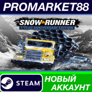 ✅ SnowRunner 1-Year Anniversary Edition Steam АККАУНТ
