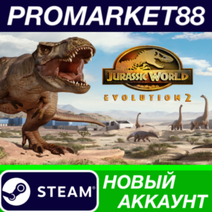 ✅ Jurassic World Evolution 2 Steam АККАУНТ +ПОЧТА🟢