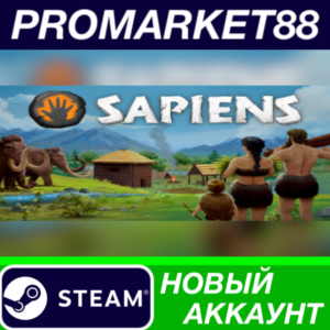 ✅ Sapiens Steam АККАУНТ НОВЫЙ +ПОЧТА🟢