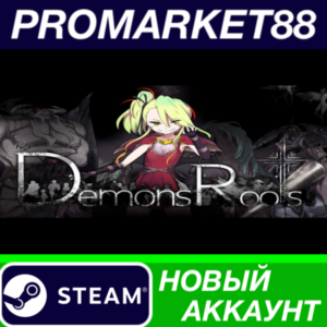 ✅ Demons Roots Steam АККАУНТ НОВЫЙ +ПОЧТА🟢