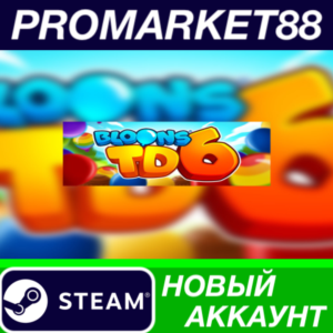 ✅ Bloons TD 6 Steam АККАУНТ НОВЫЙ +ПОЧТА🟢