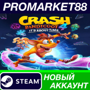 ✅ Crash Bandicoot 4: It’s About Time Steam АККАУНТ