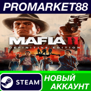 ✅ Mafia II Definitive Edition Steam АККАУНТ +ПОЧТА🟢
