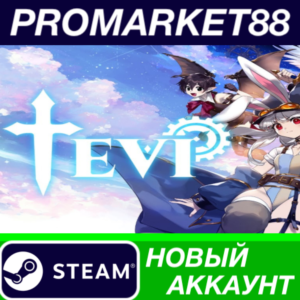 ✅ TEVI Steam АККАУНТ НОВЫЙ +ПОЧТА🟢