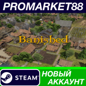 ✅ Banished Steam АККАУНТ НОВЫЙ +ПОЧТА🟢