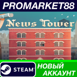 ✅ News Tower Steam АККАУНТ НОВЫЙ +ПОЧТА🟢