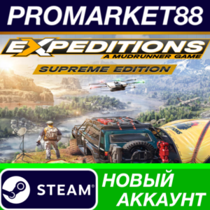 ✅ Expeditions: A MudRunner Game Supreme Edition Steam А
