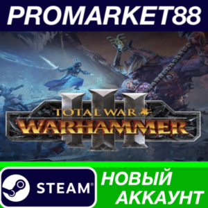 ✅ Total War: WARHAMMER III Steam АККАУНТ +ПОЧТА🟢