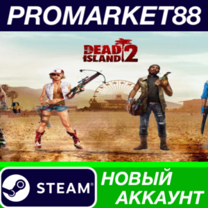 ✅ Dead Island 2 Steam АККАУНТ НОВЫЙ +ПОЧТА🟢