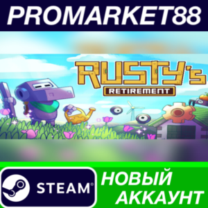 ✅ Rusty´s Retirement Steam АККАУНТ НОВЫЙ+ПОЧТА