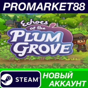 ✅ Echoes of the Plum Grove Steam АККАУНТ +ПОЧТА🟢