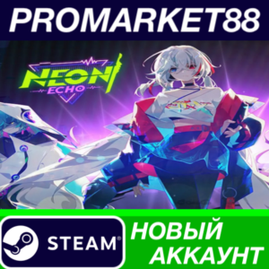 ✅ Neon Echo Steam АККАУНТ НОВЫЙ +ПОЧТА🟢