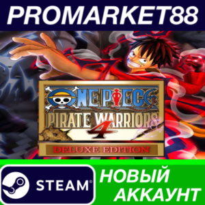 ✅ One Piece Pirate Warriors 4 Deluxe Edition Steam АККА