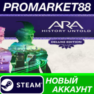 ✅ Ara: History Untold Deluxe Edition Steam АККАУНТ