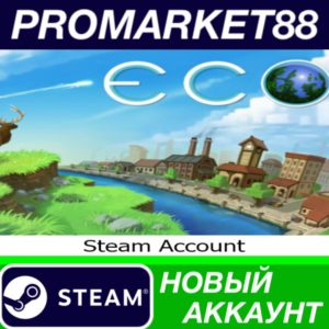 ✅ Eco Steam АККАУНТ НОВЫЙ +ПОЧТА🟢