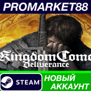 ✅ Kingdom Come: Deliverance Steam АККАУНТ +ПОЧТА🟢